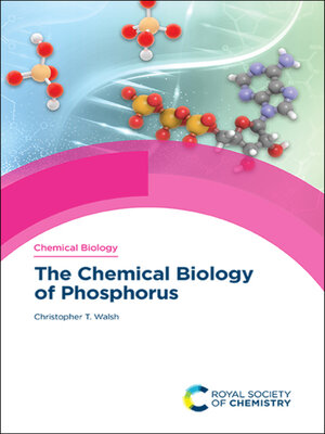 cover image of The Chemical Biology of Phosphorus